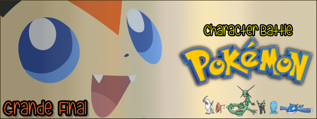 [Votação] Character Battle Pokémon - TEMOS UM CAMPEÃÃOOO! Cbp